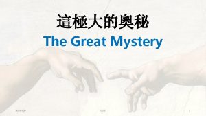 The Great Mystery 2018 4 29 CCCC 1