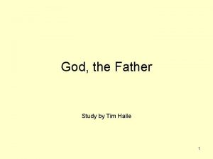 God the Father Study by Tim Haile 1