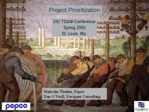 Project Prioritization EEI TDM Conference Spring 2003 St