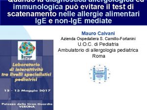 Quando la diagnostica allergologica ed immunologica pu evitare