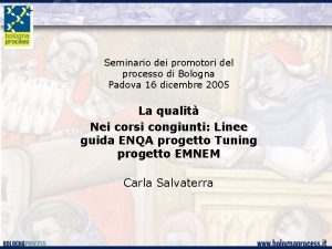 Seminario dei promotori del processo di Bologna Padova