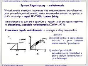 Metody Sztucznej Inteligencji technologie rozmyte i neuronowe Systemy