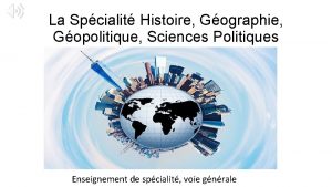 La Spcialit Histoire Gographie Gopolitique Sciences Politiques Enseignement