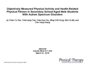 Objectively Measured Physical Activity and HealthRelated Physical Fitness