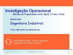 Investigao Operacional Mtodos de Programao Linear Big M