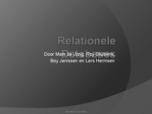 Relationele Door Mark de Jong Roy Stultiens Databases