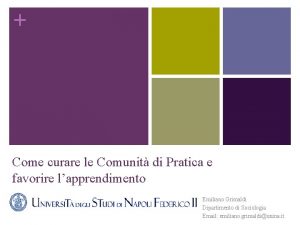 Come curare le Comunit di Pratica e favorire