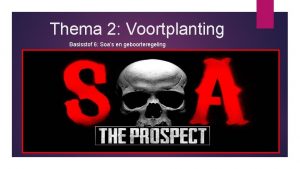 Thema 2 Voortplanting Basisstof 6 Soas en geboorteregeling