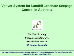 Vetiver System for Landfill Leachate Seepage Control in