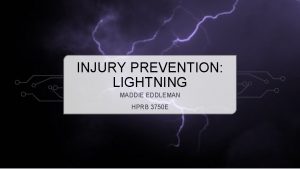 INJURY PREVENTION LIGHTNING MADDIE EDDLEMAN HPRB 3750 E