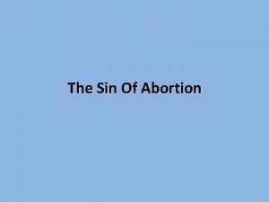 The Sin Of Abortion Abortion Definition The extraction