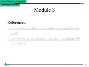 COMP 625 Theory of Computation Franklin University Module