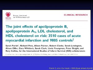 Parish S et al Eur Heart J 2009