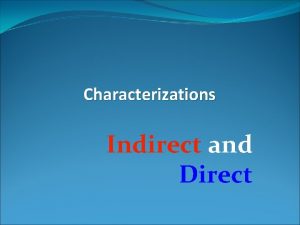 Characterizations Indirect and Direct Words to Learn Narration