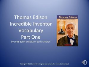 Thomas Edison Incredible Inventor Vocabulary Part One by