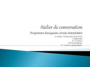 Atelier de conversation Programme Enseignants niveau intermdiaire 2