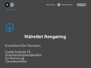 Kre Srensen Mlrettet Rengring Konsulent Kre Srensen Dansk