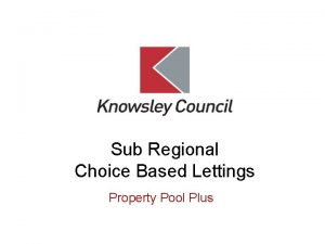 Sub Regional Choice Based Lettings Property Pool Plus