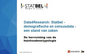 Data 4 Research Statbel demografische en censusdata een
