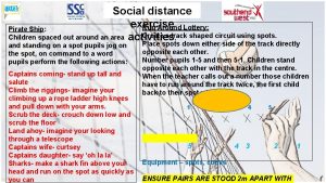 Social distance exercise Run Around Lottery Pirate Ship