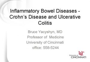 Inflammatory Bowel Diseases Crohns Disease and Ulcerative Colitis