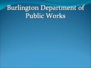 Burlington Department of Public Works The Team Kenn