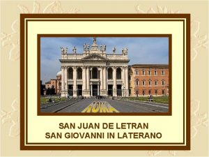 SAN JUAN DE LETRAN SAN GIOVANNI IN LATERANO