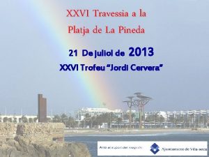 XXVI Travessia a la Platja de La Pineda