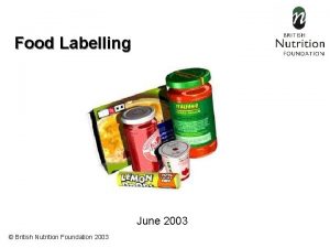 Food Labelling June 2003 British Nutrition Foundation 2003