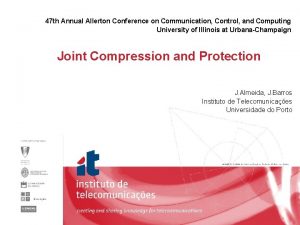 47 th Annual Allerton Conference on Communication Control
