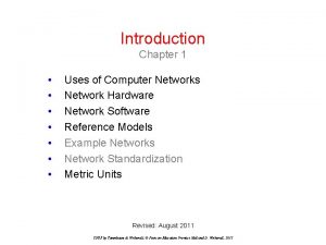 Introduction Chapter 1 Uses of Computer Networks Network