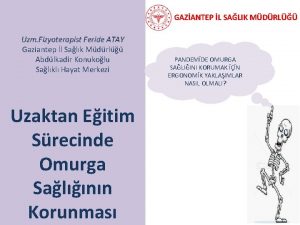 GAZANTEP L SALIK MDRL Uzm Fizyoterapist Feride ATAY