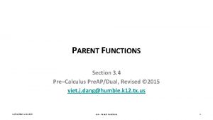 PARENT FUNCTIONS Section 3 4 PreCalculus Pre APDual