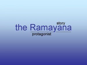 story the Ramayana protagonist Hindu religion Polytheistic 3