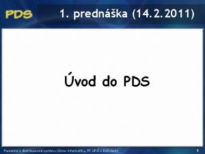 1 prednka 14 2 2011 vod do PDS