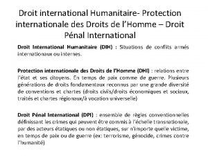 Droit international Humanitaire Protection internationale des Droits de