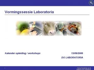 Vormingssessie Laboratoria Kalender opleiding workshops 13092006 DG LABORATORIA