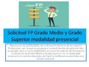 Solicitud FP Grado Medio y Grado Superior modalidad