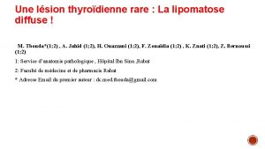 Une lsion thyrodienne rare La lipomatose diffuse M