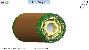 Final Design CGEM Workshop HIEP 14032017 M Melchiorri