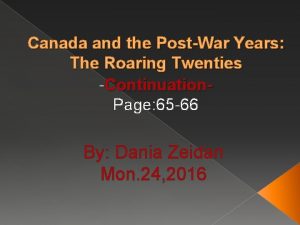 Canada and the PostWar Years The Roaring Twenties