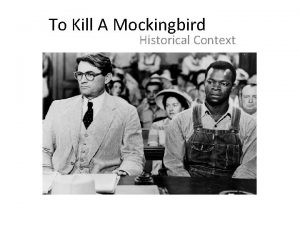 To Kill A Mockingbird Historical Context The Setting
