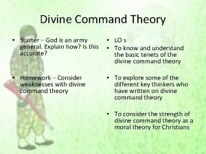 Divine Command Theory Starter God is an army