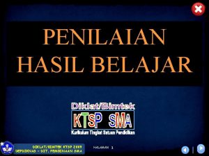 PENILAIAN HASIL BELAJAR DIKLATBIMTEK KTSP 2009 DEPDIKNAS DIT