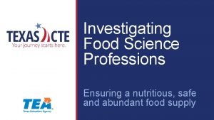 Investigating Food Science Professions Ensuring a nutritious safe