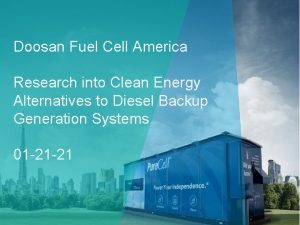 Doosan Fuel Cell America Research into Clean Energy