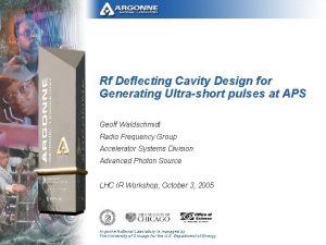 Rf Deflecting Cavity Design for Generating Ultrashort pulses