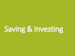 Saving Investing Why Save To buy something in