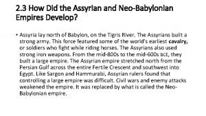 2 3 How Did the Assyrian and NeoBabylonian