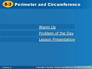 8 3 Perimeter and Circumference Warm Up Problem